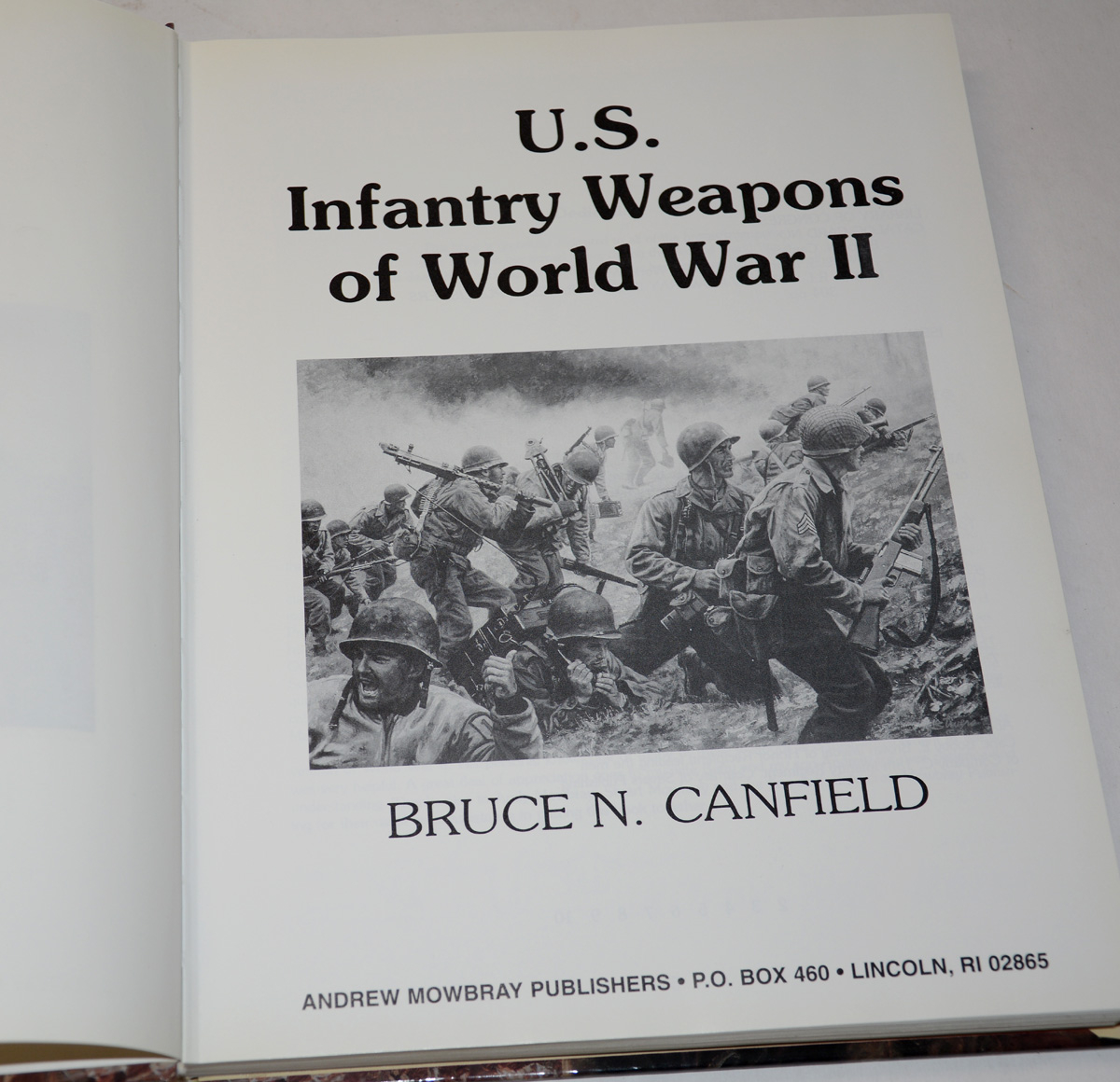 COPY OF “U. S. INFANTRY WEAPONS OF WORLD WAR II” FROM THE LIBRARY OF ...