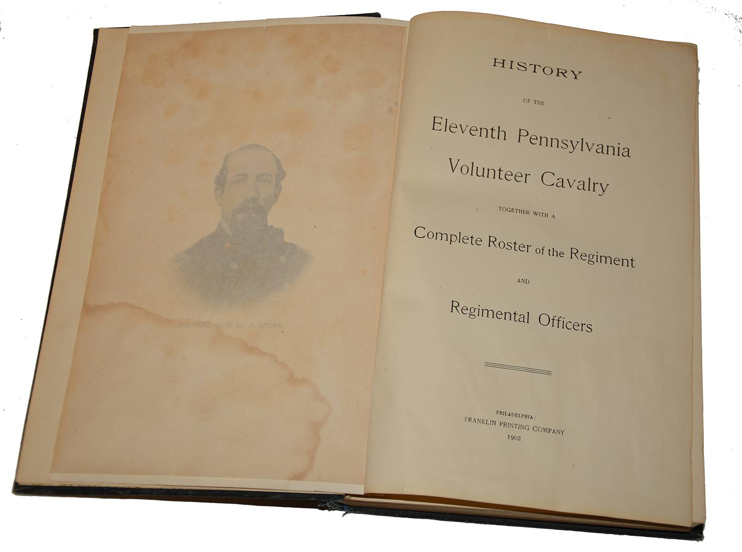 HISTORY OF THE ELEVENTH PENNSYLVANIA VOLUNTEER CAVALRY—ID’D TO PRIVATE ...