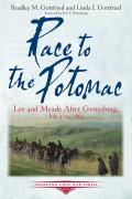 RACE TO THE POTOMAC: LEE AND MEADE AFTER GETTYSBURG, JULY 4 – 14, 1863