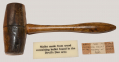WOODEN MALLET MADE FROM A BULLET IN WOOD FROM DEVIL’S DEN – LEE’S HEADQUARTERS MUSEUM COLLECTION