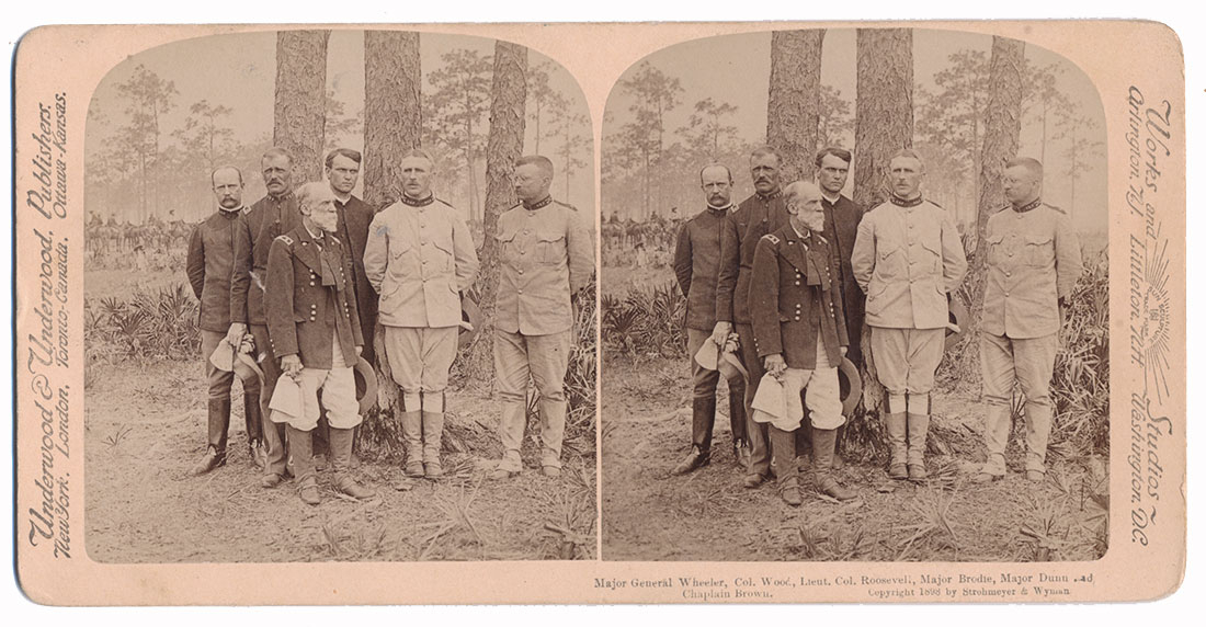 SPANISH AMERICAN WAR ERA STEREOVIEW FEATURING TEDDY ROOSEVELT, FORMER CS GEN. JOSEPH WHEELER, AND OTHER MEMBERS OF THE “ROUGH RIDERS”