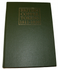 BOOK -- BRITISH COPPER TOKENS, 1811-1820: INCLUDING THOSE OF IRELAND, THE ISLE OF MAN, AND THE CHANNEL ISLANDS