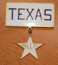 VERY NICE “TEXAS” REUNION BADGE