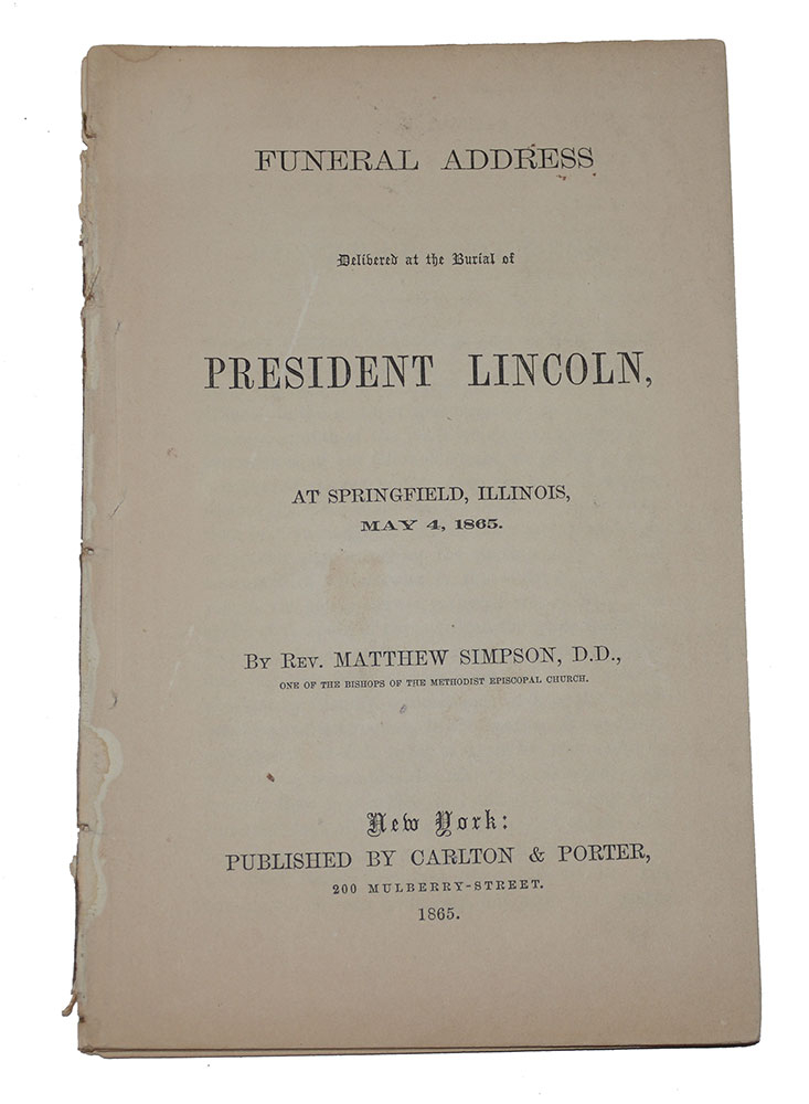 LINCOLN FUNERAL ADDRESS—DELIVERED AT THE BURIAL OF ABRAHAM LINCOLN, SPRINGFIELD, ILL., MAY 4, 1865