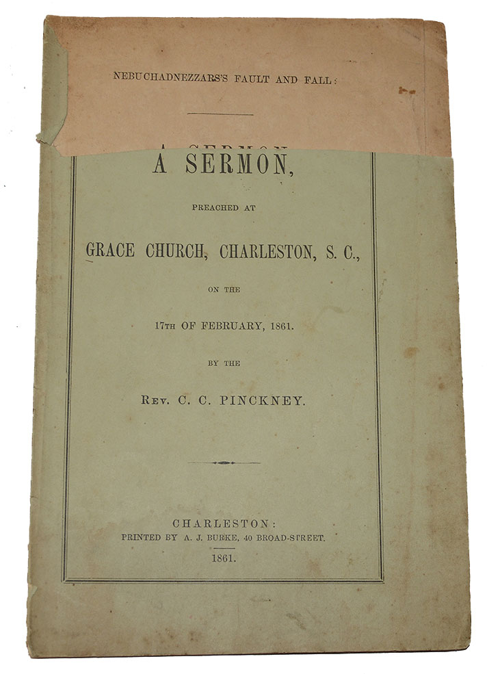 NEBUCHADNEZZSAR’S FAULT AND FALL—A SERMON PREACHED AT GRACE CHURCH, CHARLESTON, S.C….17TH OF FEBRUARY, 1861