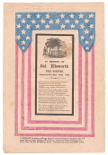 ELMER ELLSWORTH BROADSIDE—”IN MEMORY OF COL. ELLSWORTH FIRE ZOUAVES, ASSASSINATED, MAY 24TH. 1861.” 