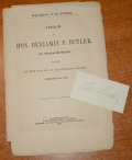 IMPEACHMENT OF PRESIDENT JOHNSON - SPEECH OF HON. BENJAMIN F. BUTLER, OF MASSACHUSETTS, IN THE HOUSE OF REPRESENTATIVES, FEBRUARY 24, 1868; WITH “BENJ F BUTLER” AUTOGRAPH CARD