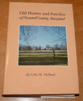 BOOK – OLD HOMES AND FAMILIES OF HOWARD COUNTY, MARYLAND